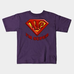 I'm Super Kids T-Shirt